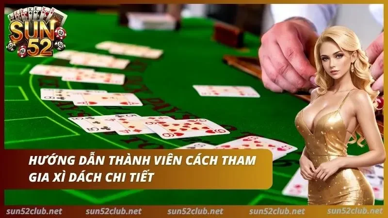 Blackjack Sun52 Cách Để Chơi Xì Dách Và Basic Strategy 3 Xì Dách SUN52 với các lá bài được chia trên bàn.
