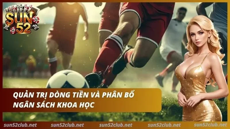 Cầu thủ tranh bóng trong phần quản lý ngân sách cược bóng đá Sun52