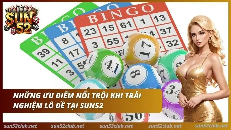 Lô Đề Sun52: Cách Soi Cầu Bạch Thủ Và Lưu Ý Khi Chơi 3 Trải nghiệm lô đề 1 ăn 99 với nhiều quyền lợi