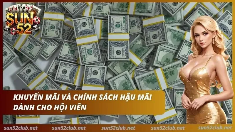 So Sánh Sun52 Và Hit Club: Game, Giao Dịch Và Khuyến Mãi 5 Phân tích tiêu chí so sánh giữa chính sách khuyến mãi và hậu mãi của hai cổng game